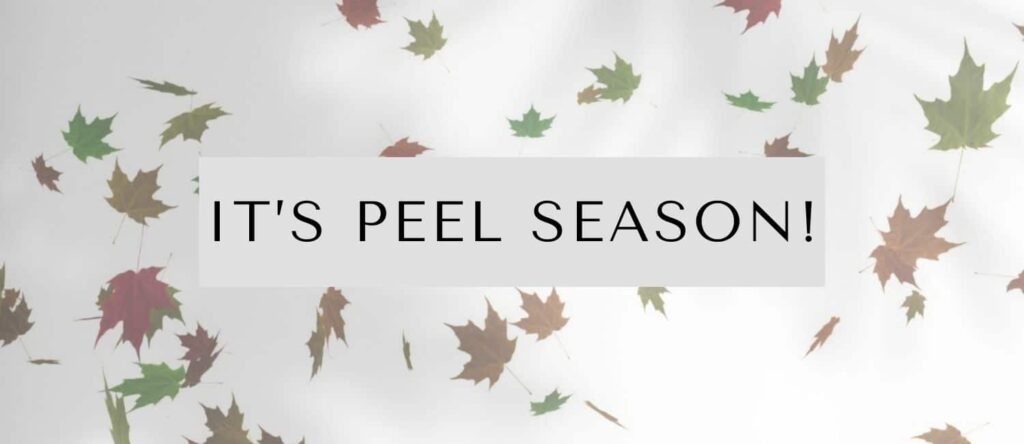 It's Peel Season